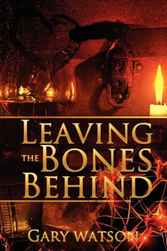 Leaving The Bones Behind