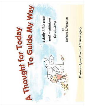 A Thought For Today To Guide My Way