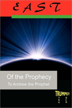 East of the Prophecy: The Sixth Trumpet