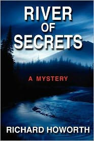 River of Secrets: A Mystery