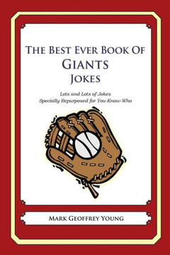 The Best Ever Book of Giants Jokes: Lots and Lots of Jokes Specially Repurposed for You-Know-Who