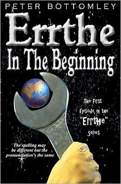 Errthe - In The Beginning: The Spelling May Be Different But The Pronunciation's The Same