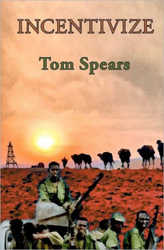 Incentivize: A Corporate Thriller