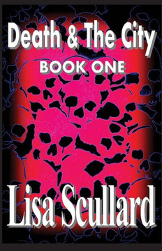 Death & The City: Book One: Tales Of The Deathrunners