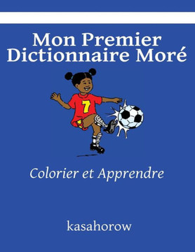 Mon Premier Dictionnaire Mor?? Colorier et Apprendre