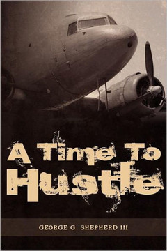 A Time To Hustle
