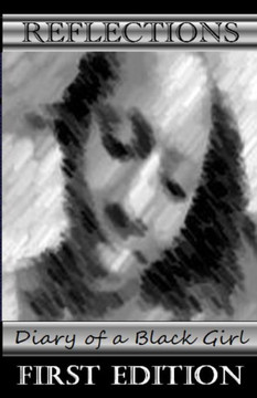 Reflections: Diary of a Black Girl