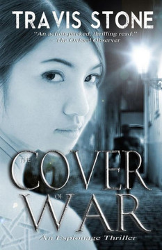 The Cover of War: r: A Vietnam War Espionage Thriller