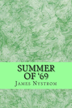 Summer of '69: The Adventures of Balzak and Johnson