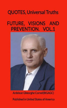Future, visions and prevention: We can make our future - 9781452809946