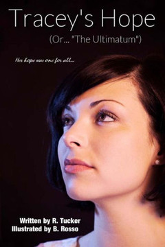 Tracey's Hope: The Ultimatum