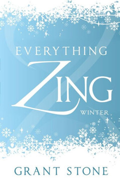 Everything Zing: Winter