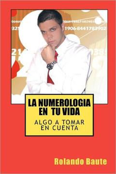 La numerologia en tu vida: Algo a tomar en cuenta
