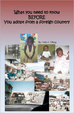 What you need to know BEFORE you adopt from a foreign country