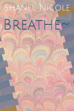 Breathe~ (A Self-Reflection) Breathe~ (A Self-Reflection)
