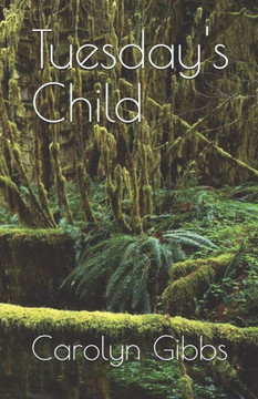 Tuesday's Child - 9781452858678