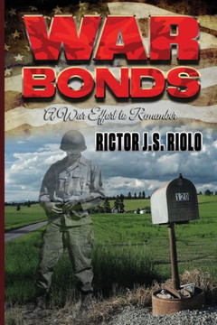 War Bonds: A War Effort to Remember