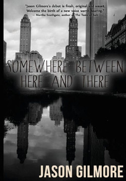 Somewhere Between Here and There