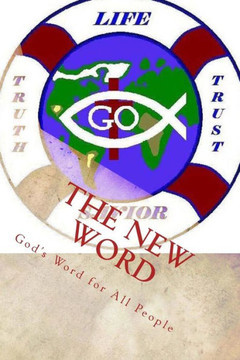 The New Word: God's Word for All People