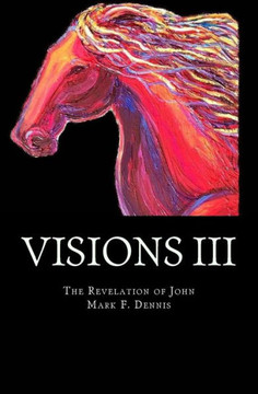 Visions III: Johns Revelation
