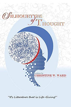 Silhouettes of Thought: It's Literature that is Life-Giving! Silhouettes of Thought: It's Literature that is Life-Giving!
