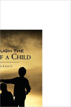 Through The Lens of a Child