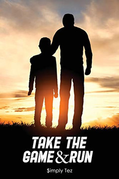 Take The Game & Run