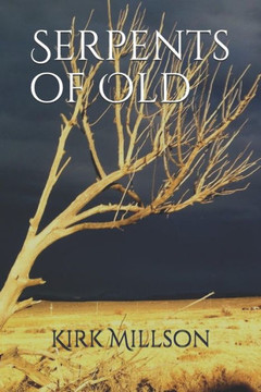 Serpents Of Old Serpents Of Old