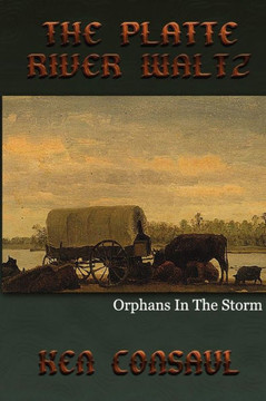 The Platte River Waltz, Orphans in the Storm