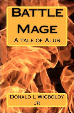 Battle Mage: A tale of Alus