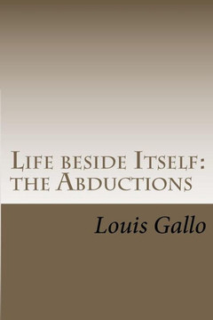 Life beside Itself: The Abductions