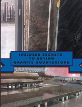 Insiders Secrets To Buying Granite Countertops.: Learn insiders secrets to buying Granite Countertops.