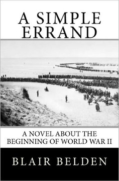 A Simple Errand: A Novel about the beginning of World War II