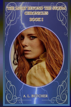 The Light Beyond the Storm Chronicles-Book I