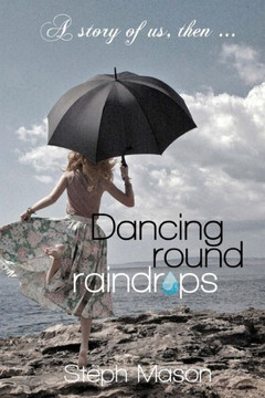 Dancing Round Raindrops: ... ""Don't forget, you are the only one...""