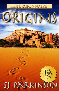 The Legionnaire: Origins