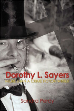 Dorothy L. Sayers: More than a Crime Fiction Writer