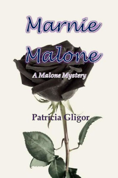 Marnie Malone : A Malone Mystery Marnie Malone : A Malone Mystery