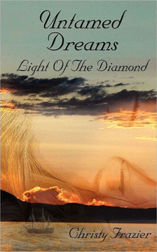 Untamed Dreams Light of The Diamond