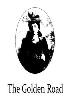 The Golden Road - 9781481119795