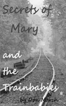 The Secrets of Mary and the Trainbabies