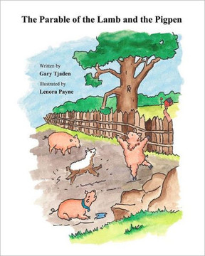 The Parable of the Lamb and the Pigpen