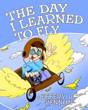 The Day I Learned To Fly