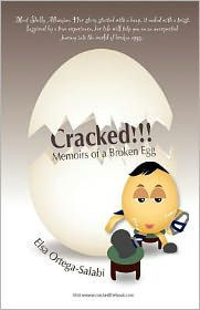 CRACKED!!! Memoirs of a Broken Egg ( B&W ): Black and White Edition