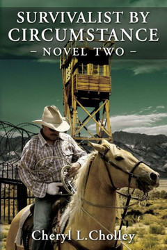 Survivalist by Circumstance - Novel Two: A Compilation of Episodes Eight to Twelve