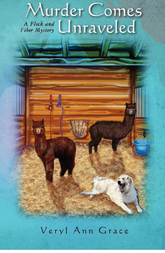 Murder Comes Unraveled: A Flock and Fiber Mystery