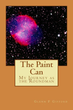 The Paint Can: My journey as the Roundman