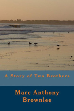 A Story of Two Brothers