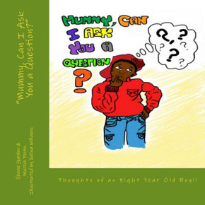 'Mummy, Can I Ask You A Question?'