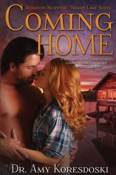 Coming Home: A Norris Lake Novel